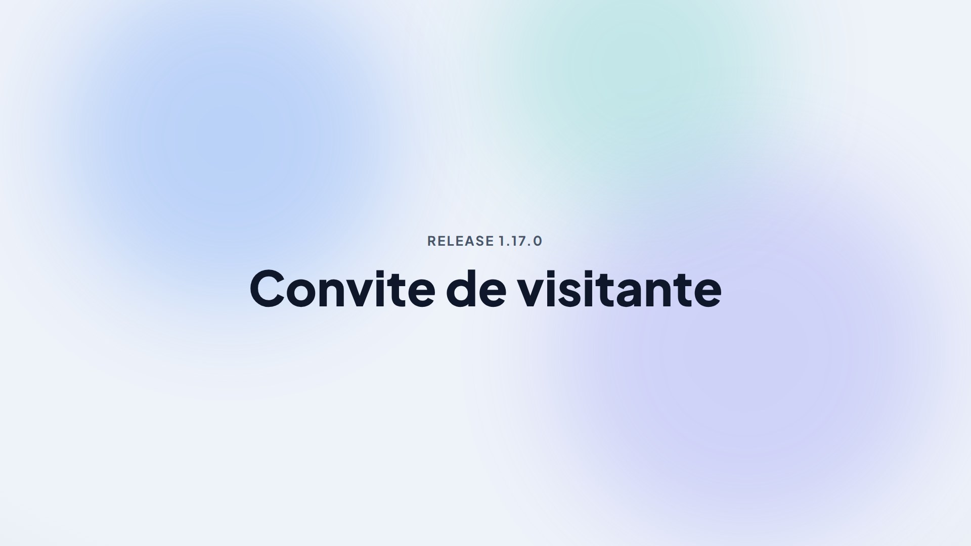 Capa da release 1.17.0 — Convite de visitante